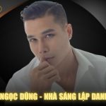 CEO XOSO66 Ngọc Dũng – Nhà Sáng Lập Danh Tiếng Nhất